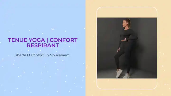 tenue yoga | Confort Respirant by@Outfy
