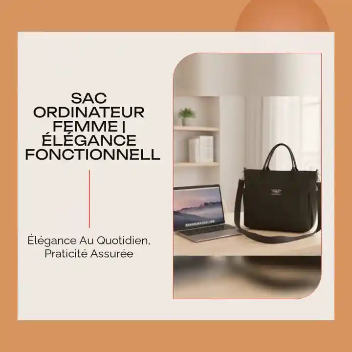 Sac ordinateur femme | &Eacute;l&eacute;gance Fonctionnelle by@Outfy