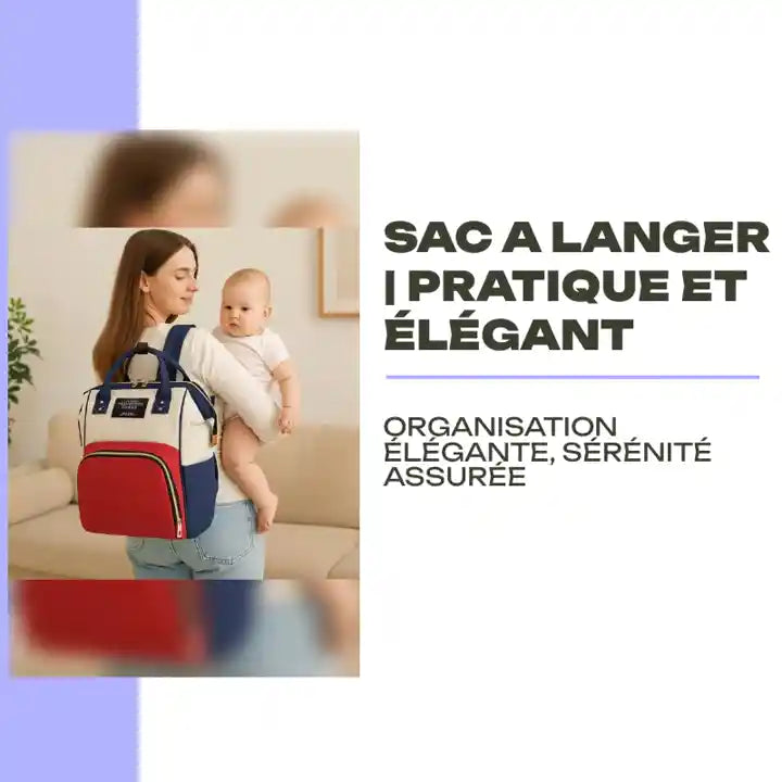 Sac a langer | Pratique et &Eacute;l&eacute;gant by@Outfy
